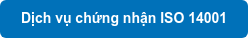 Dịch vụ chứng nhận ISO 14001