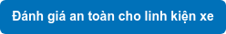 Đánh giá an toàn cho linh kiện xe