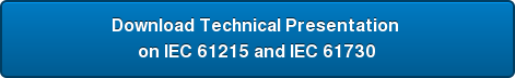 Download Technical Presentation  on IEC 61215 and IEC 61730