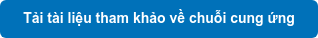 Tải tài liệu tham khảo về chuỗi cung ứng
