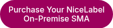 <p>Purchase Your NiceLabel</p>
<p>On-Premise SMA</p>