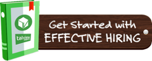 Start Hiring Effectively »