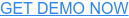 GET DEMO NOW