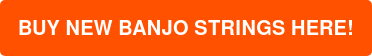 BUY NEW BANJO STRINGS HERE!