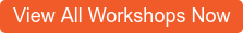 View All Workshops Now