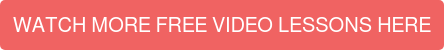 WATCH MORE FREE VIDEO LESSONS HERE