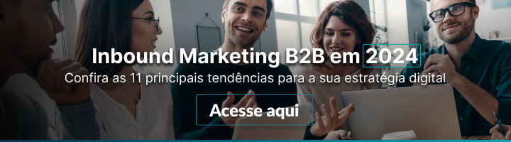 Inbound Marketing B2B em 2024