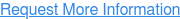Request More Information
