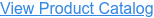 View Product Catalog