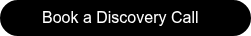 Book a Discovery Call