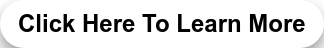 Click Here To Learn More