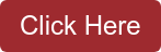 Click Here