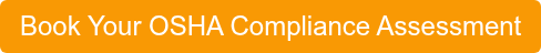 Book Your OSHA Compliance Assessment