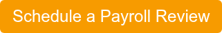 Schedule a Payroll Review