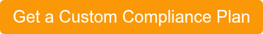 Get a Custom Compliance Plan