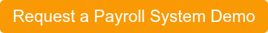 Request a Payroll System Demo