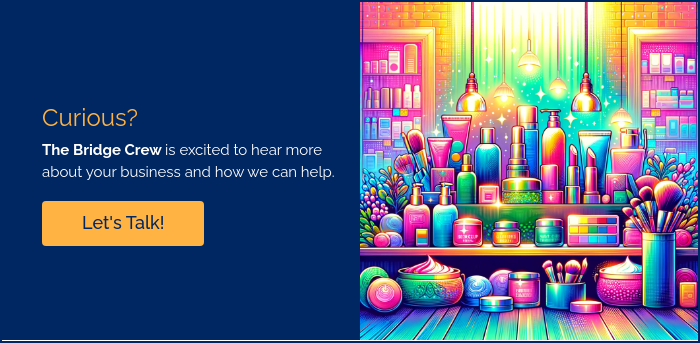 Curious?  The Bridge Crew is excited to hear more about your business and how we can help.   