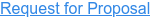 Request for Proposal