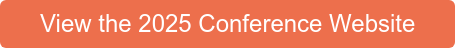 View the 2025 Conference Website