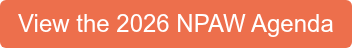 View the 2026 NPAW Agenda