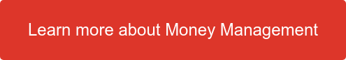 Learn more about Money Management