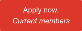 Apply now. Current members
