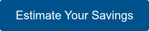 Estimate&nbsp;your savings.