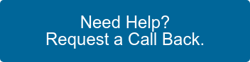 Need Help? Request a Call Back.