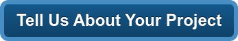 Tell Us About Your Project
