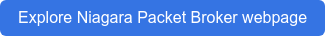 Explore&nbsp;Niagara Packet Broker&nbsp;webpage