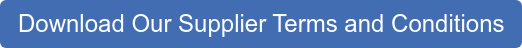 Download Our Supplier Terms and Conditions
