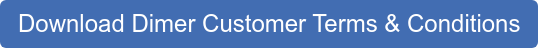 Download Dimer Customer Terms & Conditions