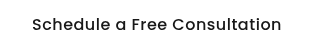 Schedule a Free Consultation