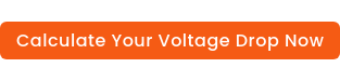 Calculate Your Voltage Drop Now