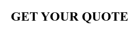 GET YOUR QUOTE