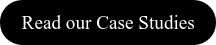 Read our Case Studies