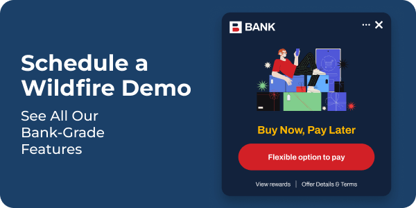 Schedule a demo of Wildfire's Bank-Grade Rewards Platform