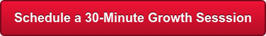 Schedule a 30-Minute Growth Sesssion
