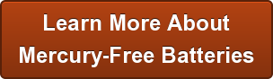 Learn More About Mercury-Free Batteries