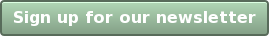 Sign up for our newsletter