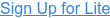 Sign Up for Lite