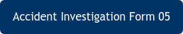 Accident Investigation Form 05
