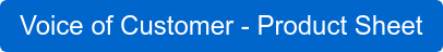 Voice of Customer - Product Sheet