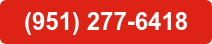 (951) 277-6418