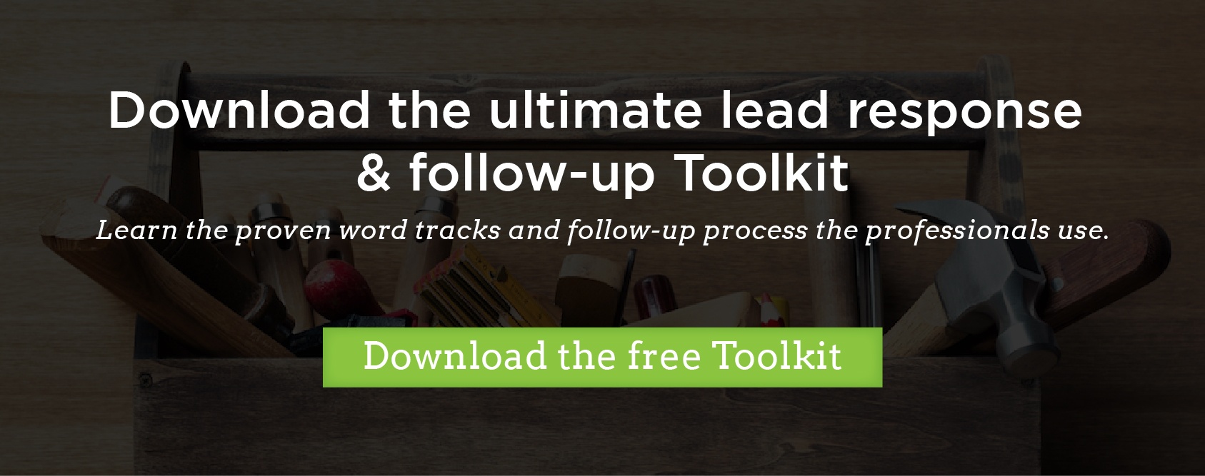 Download the ultimate lead response and follow-up process toolkit