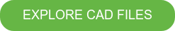 EXPLORE CAD FILES