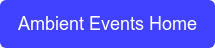 Ambient Events Home