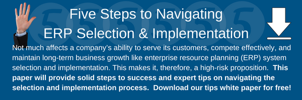 Five Steps to ERP Selection and Implementation