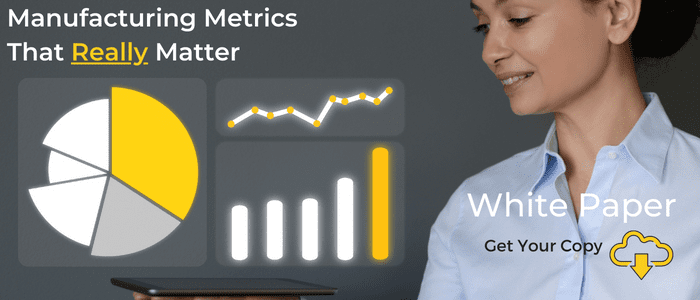 Manufacturing Metrics that Really Matter Whitepaper