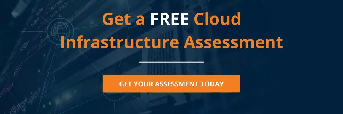 Cloud infrastructure  assessment 